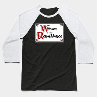 Welcome to the Renaissance - Something Rotten Baseball T-Shirt